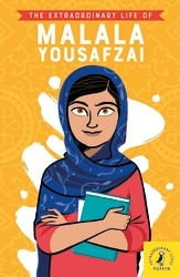 Book cover of The Extraordinary Life of Malala Yousafzai by Hiba Noor Khan