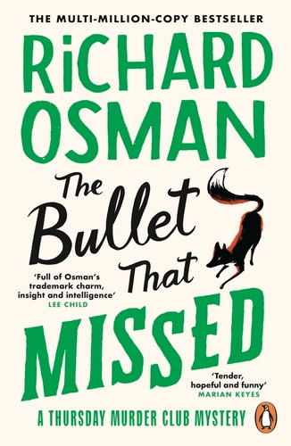 Book cover of #3 - The Bullet That Missed by Richard Osman